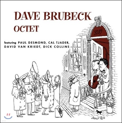 Dave Brubeck,Paul Desmond,Cal Tjader,Dave Van Kriedt,Dick Collins,Bob Collins,Jack Weeks — Dave Brubeck Octet (데이브 브루벡 옥텟) - Dave Brubeck Octet 앨범 커버