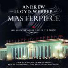 Andrew Lloyd Webber - Masterpiece - Live From The Great Hall Of The People : Beijing (̰)