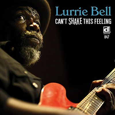 Lurrie Bell - Can't Shake This Feeling (CD)