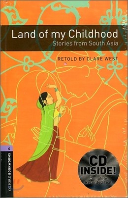 Oxford Bookworms Library 4 : Land Of My Childhood (Book+CD)