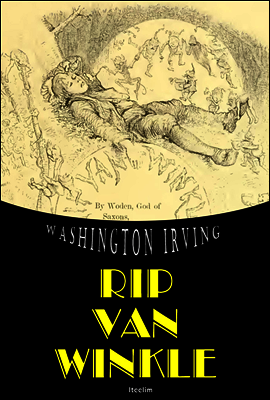 립 밴 윙클 RIP VAN WINKLE (영어 원서 읽기 : 일러스트 삽입)