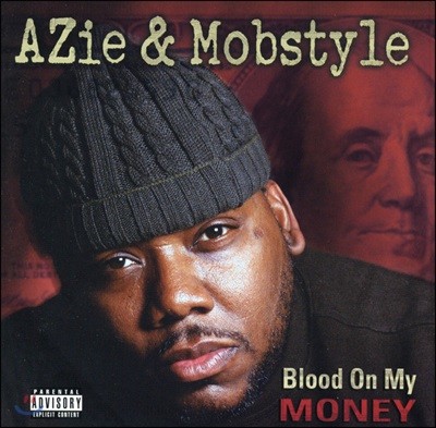 Azie & Mobstyle (  Ÿ) - Blood On My Money