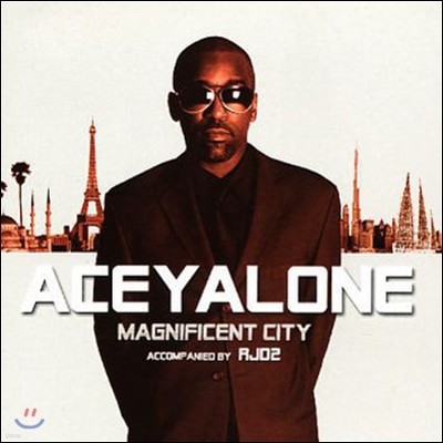 Aceyalone, Rjd2 (에이스알론, 알제이디투) - Magnificent City