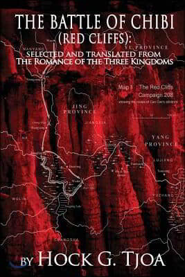 The Battle of Chibi (Red Cliffs): Selected and Translated from the Romance of the Three Kingdoms