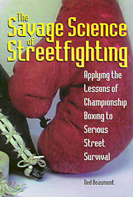 The Savage Science of Streetfighting
