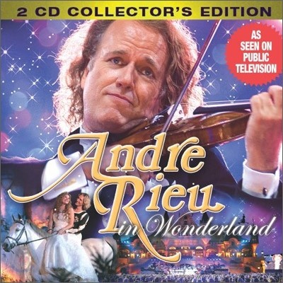 Andre Rieu - Andre Rieu In Wonderland (Collector's Edition)