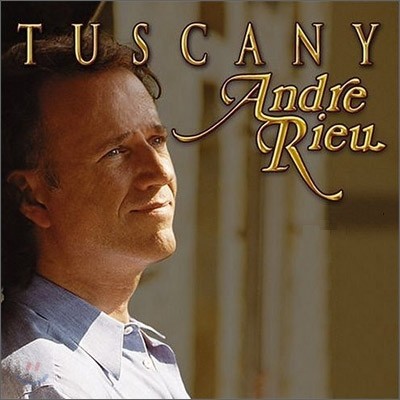 Andre Rieu - Tuscany