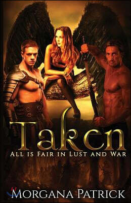 Taken: Gothic Fantasy with Angels, Demons, & Vampires