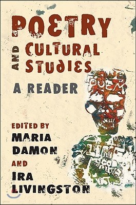 Poetry and Cultural Studies: A Reader