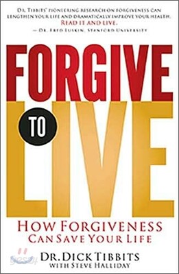 Forgive to Live
