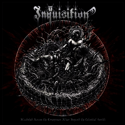 Inquisition — Bloodshed Across The Empyrean Altar Beyond The Celestial Zenith (Gatefold Cover) 앨범 커버