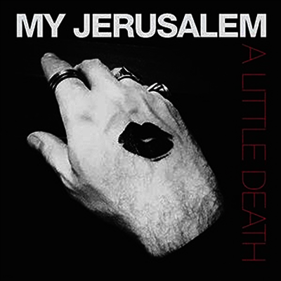 My Jerusalem — A Little Death (Limited Edition) 앨범 커버
