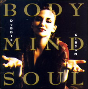 Debbie Gibson - Body Mind & Soul