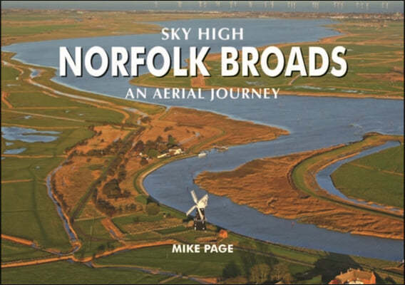 The Sky High Norfolk Broads