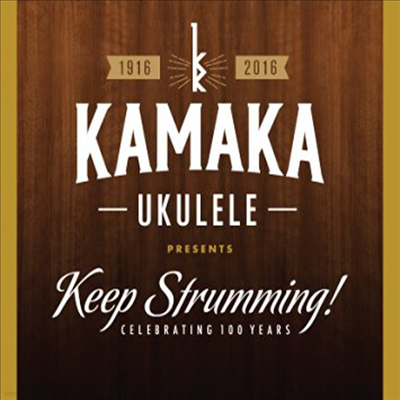 Various Artists - Kamaka Ukulele Presents Keep Strumming! (2CD)