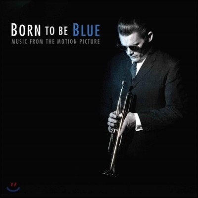 본 투 비 블루 영화음악 (Born To Be Blue OST)