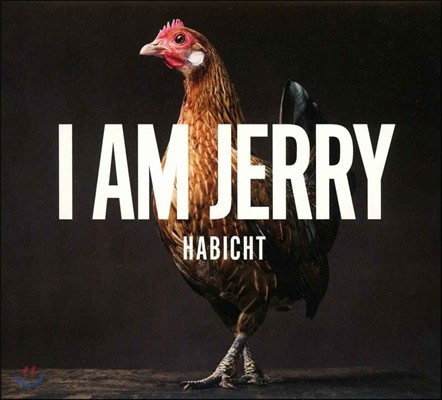 I Am Jerry (  ) - Habicht