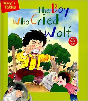 The Boy Who Cried Wolf