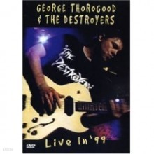 George Thorogood & The Destroyers - Live In '99