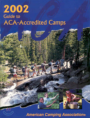 2002 Guide to ACA-Accredited Camps