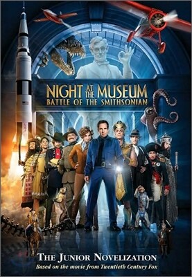 Night at the Museum : Battle at the Smithsonian