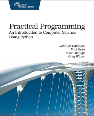 Practical Programming: An Introduction to Computer Science Using Python ...