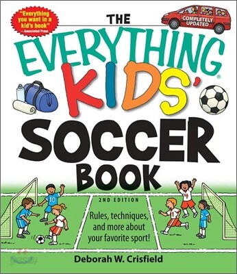 The Everything Kids' Soccer Book