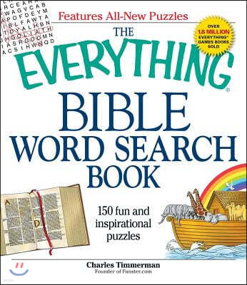 The Everything Bible Word Search Book: 150 Fun and Inspirational Puzzles