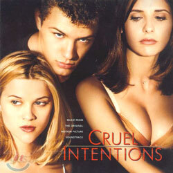 Cruel Intentions (사랑보다 아름다운 유혹) OST