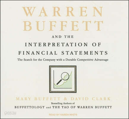 Warren Buffett and the Interpretation of Financial Statements