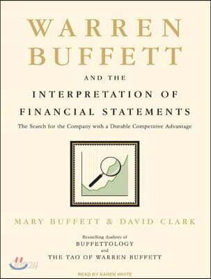 Warren Buffett and the Interpretation of Financial Statements