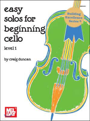 Easy Solos for Beginning Cello, Level 1