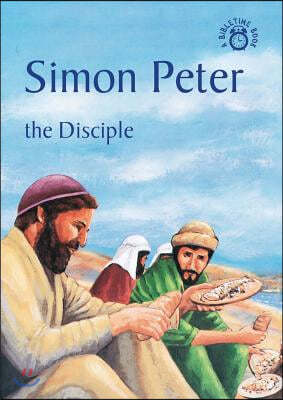 Simon Peter: The Disciple