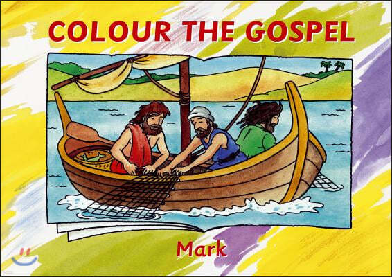 Colour the Gospel: Mark