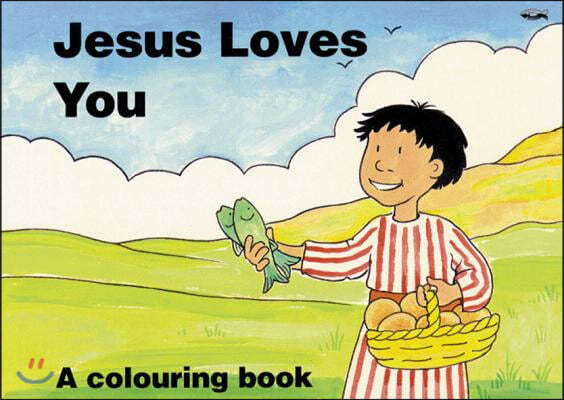 Jesus Loves You: A Colouring Book