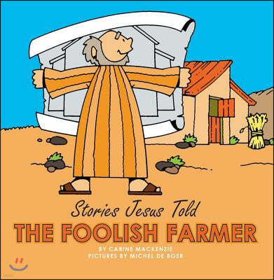 The Foolish Farmer