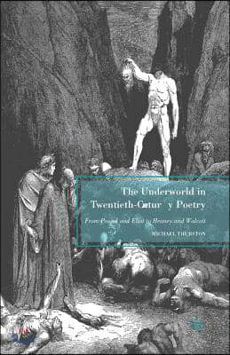 The Underworld in Twentieth-Century Poetry