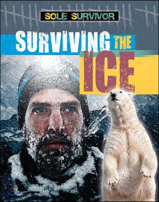 Surviving the Ice