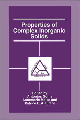 Properties of Complex Inorganic Solids