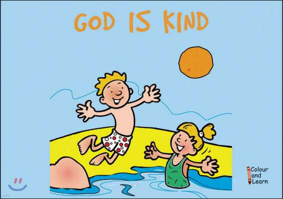 God Is Kind