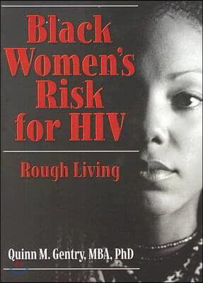 Black Women's Risk for HIV