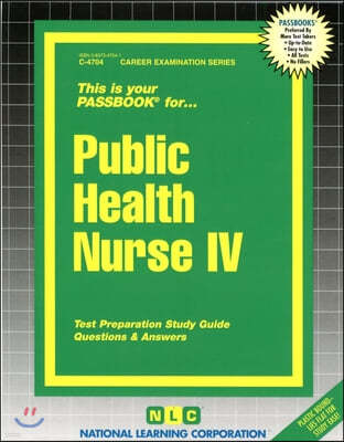 Public Health Nurse IV: Passbooks Study Guide