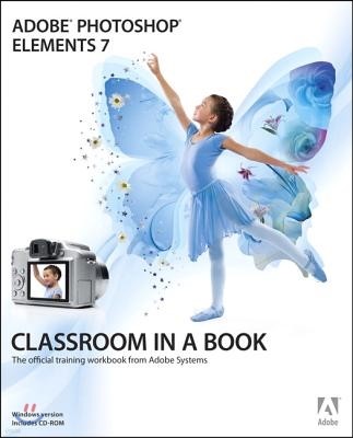 Adobe Photoshop Elements 7 [With CDROM]