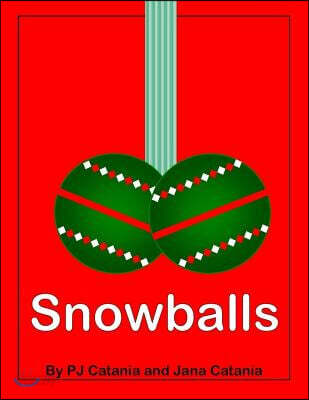 Snowballs