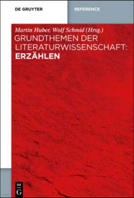 Grundthemen Der Literaturwissenschaft: Erzahlen