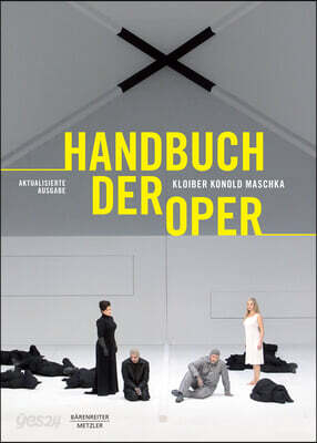 Handbuch Der Oper: 14., Grundlegend Überarbeitete Auflage
