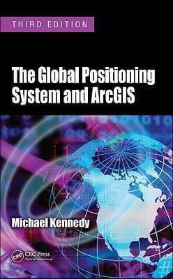 Global Positioning System and ArcGIS