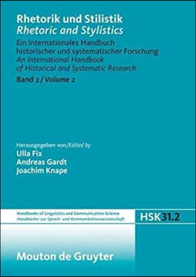 Rhetorik Und Stilistik / Rhetoric and Stylistics. Halbband 2