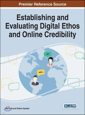 Establishing and Evaluating Digital Ethos and Online Credibility