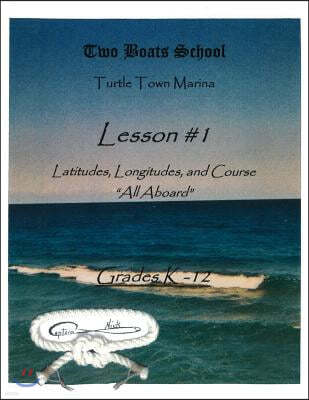 Lesson #1: Two Boats School